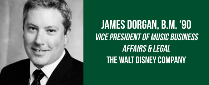 ames Dorgan, B.M. ‘90, vice president of music business affairs & legal at The Walt Disney Company.