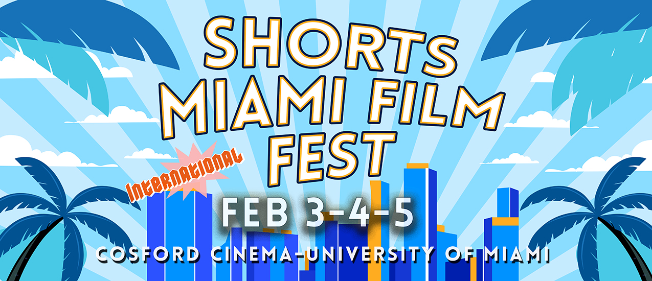 Shorts Miami International Film Festival