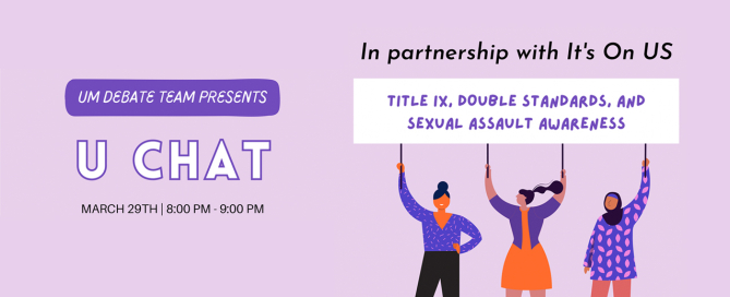 UChat: Title IX, Double Standards, Sexual Assault Awareness