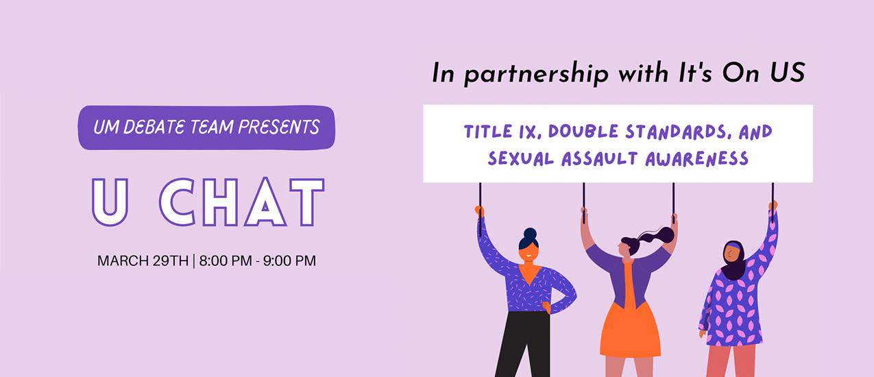 UChat: Title IX, Double Standards, Sexual Assault Awareness