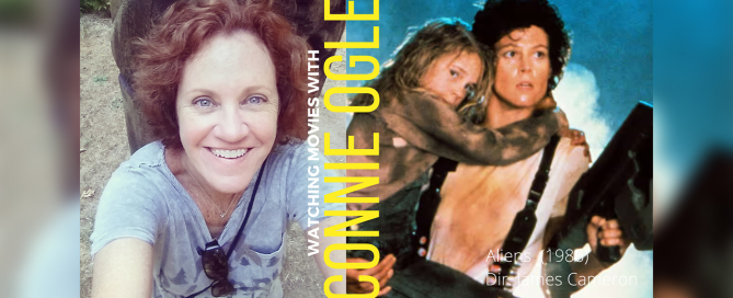 Watching Movies with Connie Ogle: "Aliens" (1986)