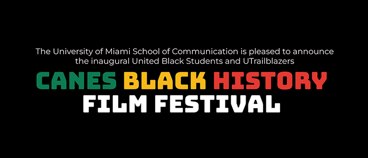 United Black Students and UTrailblazers Canes Black History Film Festival