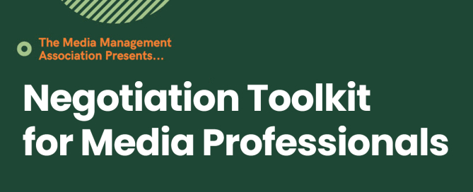 Media Management Association Meeting: Negotiation Toolkit for Media Professionals