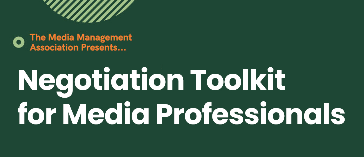 Media Management Association Meeting: Negotiation Toolkit for Media Professionals