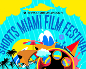 Second Annual Shorts Miami International Film Festival